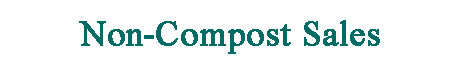 Non-Compost Sales
